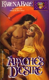 Apache's Desire (Heartfire Romance)