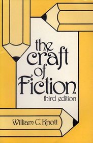 The Craft of Fiction (3rd Edition)