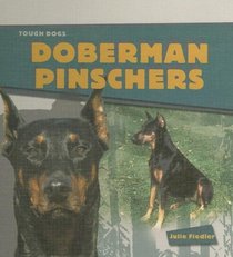 Doberman Pinschers (Tough Dogs)