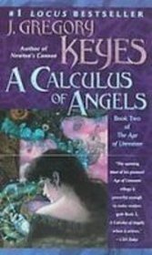 A Calculus of Angels (The Age of Unreason, Book 2)