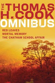 A Thomas H. Cook Omnibus