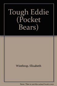 Tough Eddie (Pocket Bears)