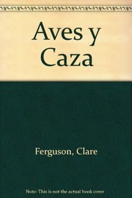 Aves y Caza (Spanish Edition)