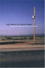 The Price of Everything . . .: Perspectives on the Art Market (Independent Study Program)