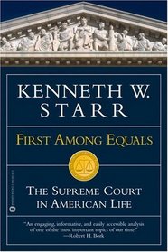 First Among Equals: The Supreme Court in American Life