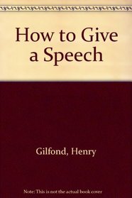 How to Give a Speech (A Language skills concise guide)