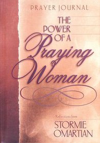 The Power of a Praying Woman: Prayer Journal