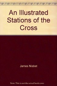 An Illustrated Stations of the Cross