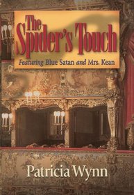 The Spider's Touch (Blue Satan and Mrs. Kean, Bk 2)