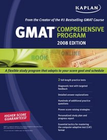 Kaplan GMAT 2008 Comprehensive Program (Kaplan Gmat)