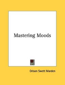 Mastering Moods
