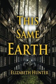 This Same Earth (Volume 2)