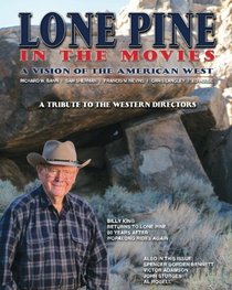 Lone Pine in the Movies: A Vision of the American West