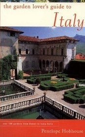 Garden Lover's Guide to Italy (Garden Lover's Guides to)