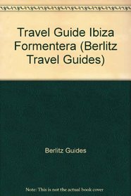 Berlitz Travel Guide to Ibiza and Formentera (Berlitz Travel Guides)