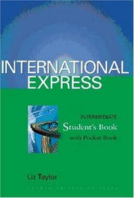 International Express. Intermediate. Students Book. With Pocket Book.