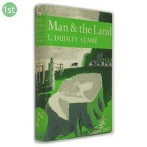Man and the Land (Collins New Naturalist)