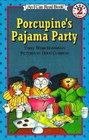 Porcupine's Pajama Party (I Can Read Book 2)