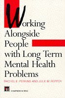 Working Alongside People with Long Term Mental Health Problems