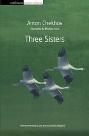 Three Sisters (Student Editions)