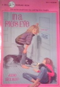 In a Pig's Eye