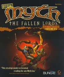 Myth: The Fallen Lords : Strategies & Secrets