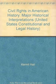 CIVIL RIGHTS AMER HIST (United States Constitutional and Legal History)