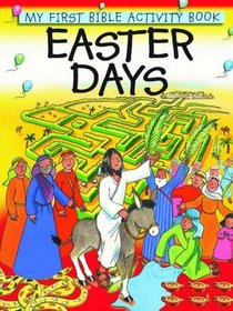 Easter Days (My First Bible Activity Book)