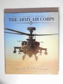 The Illustrated History of the Army Air Corps