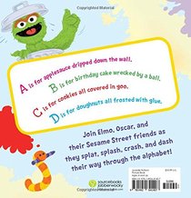 The Messy Alphabet Book!: An ABC Book! (Sesame Street Scribbles)