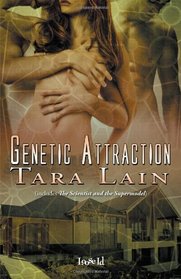 Genetic Attraction: The Scientist and the Supermodel / Genetic Attraction (Genetic Attraction, Bks 1 & 2)