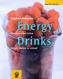 Energy Drinks (Powerfoods Series)