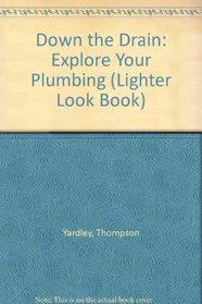 Down The Drain (Pb) (Lighter Look Book)