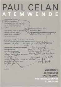 Atemwende: Vorstufen, Textgenese, Endfassung (Werke. Tubinger Ausgabe / Paul Celan) (German Edition)