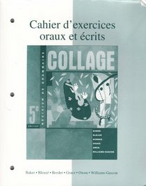 Workbook/Lab Manual to accompany Collage: Revision de grammaire