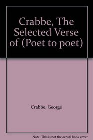 Crabbe, The Selected Verse of (Poet to poet)