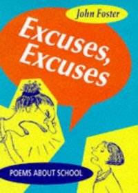 Excuses, Excuses: Poems About School