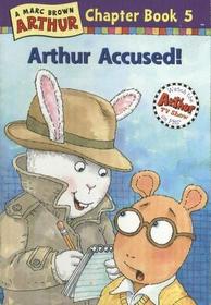 Arthur Accused (Marc Brown Arthur Chapter Books)