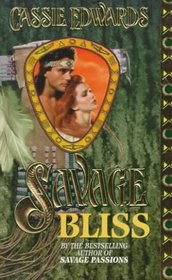 Savage Bliss (Savage Secrets, Bk 5)