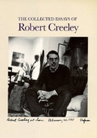 The Collected Essays of Robert Creeley