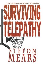 Surviving Telepathy (Telepath, Bk 1)