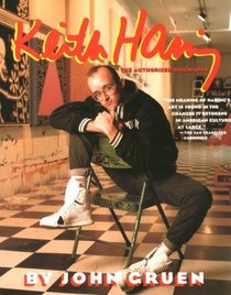 Keith Haring : The Authorized Biography