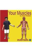 Your Muscles (Bridgestone Science Library: Your Body)