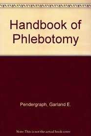 Handbook of phlebotomy