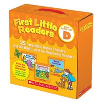 First Little Readers Parent Pack: Level D: 25 Irresistible Books That Are Just Right for Beginning Readers