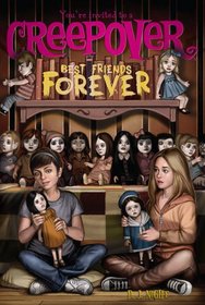 Best Friends Forever (You're Invited to a Creepover, Bk 6)