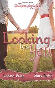 Looking for You (Oh Captain, My Captain) (Volume 1)