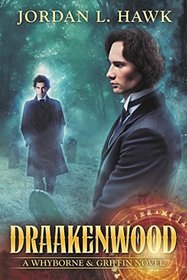 Draakenwood (Whyborne & Griffin) (Volume 9)