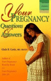 Your Pregnancy Questions  Answers (Your Pregnancy Series)