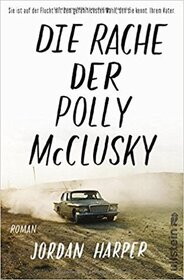 Die Rache der Polly McClusky (A Lesson in Violence) (German Edition)